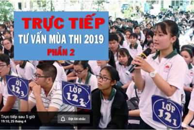 [TRỰC TIẾP] TƯ VẤN MÙA THI 2019: Đa dạng các phương án xét tuyển – Phần 2