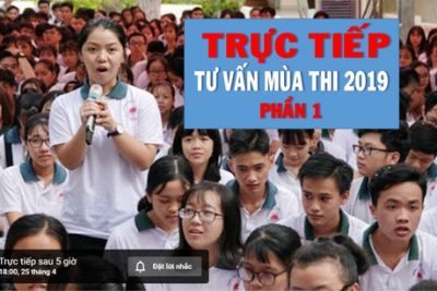 [TRỰC TIẾP] TƯ VẤN MÙA THI 2019: Đa dạng các phương án xét tuyển – Phần 1