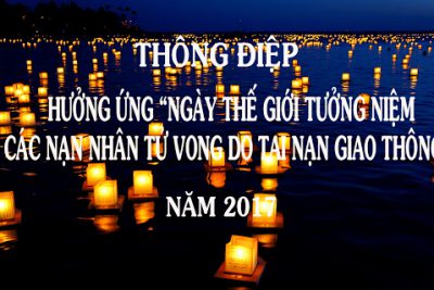 Thông điệp hưởng ứng “Ngày thế giới tưởng niệm các nạn nhân tử vong  do tai nạn giao thông” năm 2020